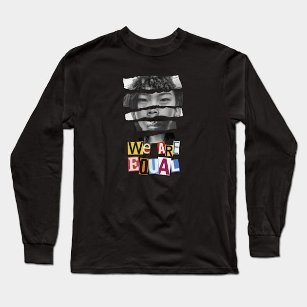 We are equal Long Sleeve T-Shirt by Mario_SP_Ueno